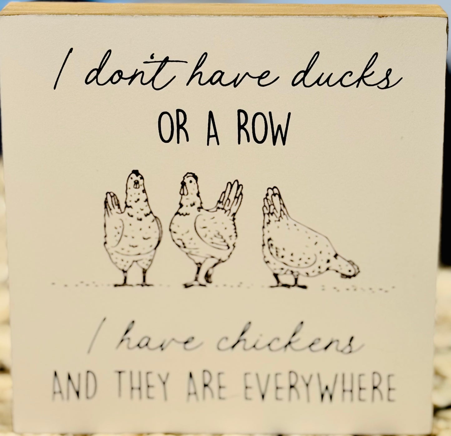 New wood Farm House sign decor-CHICKENS IN A ROW