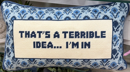 New Cupcakes and Cashmere 9x16 blue floral hook pillow THAT’S A TERRIBLE IDEA, I’M IN