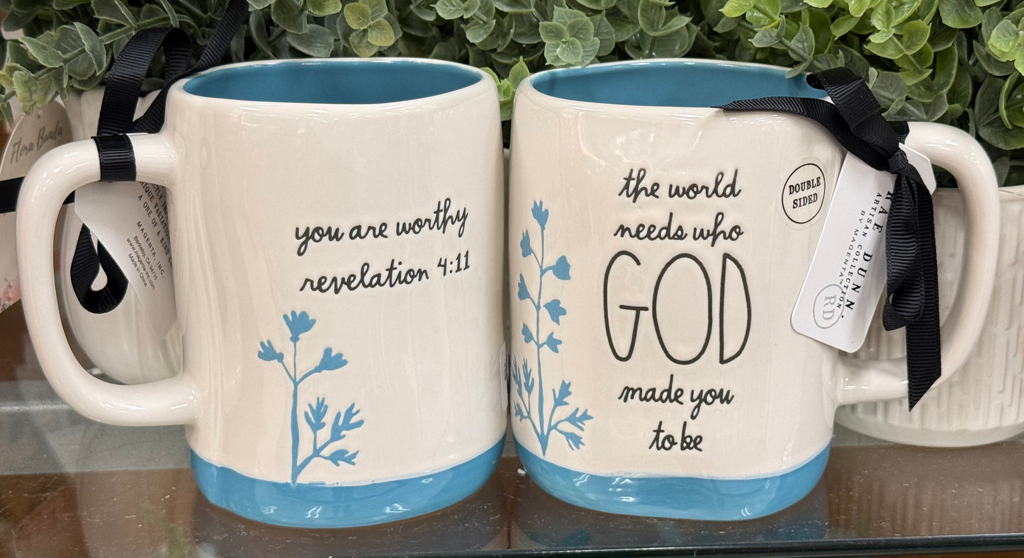 New Rae Dunn white ceramic coffee mug THE WORLD NEEDS WHO GOD MADE YOU TO BE