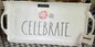 New Rae Dunn white melamine CELEBRATE. July 4th outdoor fireworks party snack tray