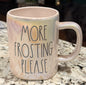 New Rae Dunn white iridescent ceramic MORE FROSTING PLEASE