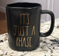 New Rae Dunn black ceramic coffee mug IT’S JUST A PHASE
