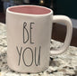 New Rae Dunn white ceramic coffee mug BE YOU