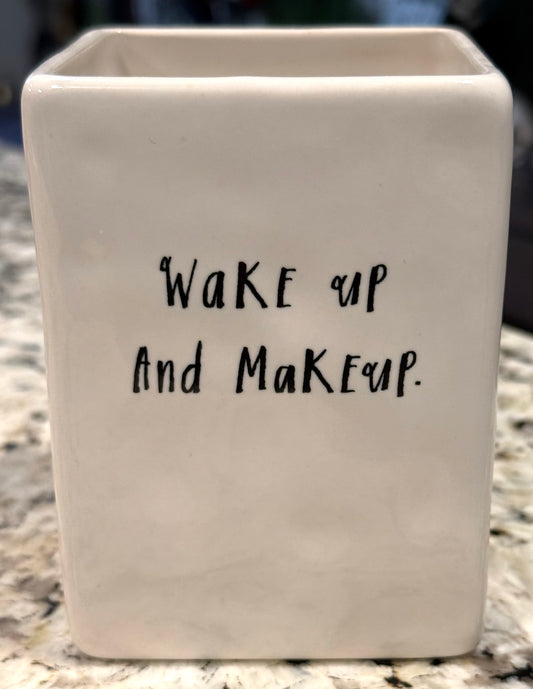 Rae Dunn 4.75” storage container WAKE UP AND MAKEUP. 💄