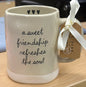 New Rae Dunn taupe ceramic coffee mug A SWEET FRIENDSHIP REFRESHES THE SOUL