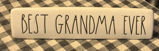 New Rae Dunn white ceramic desk sign BEST GRANDMA EVER