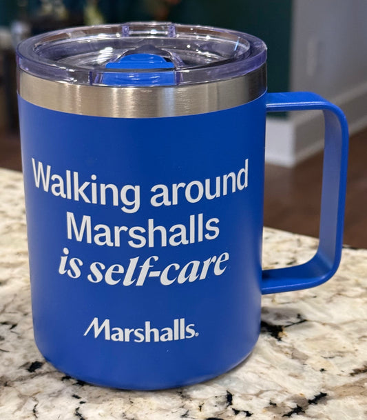 New blue stainless travel cup WALKING AROUND MARSHALLS IS SELF-CARE