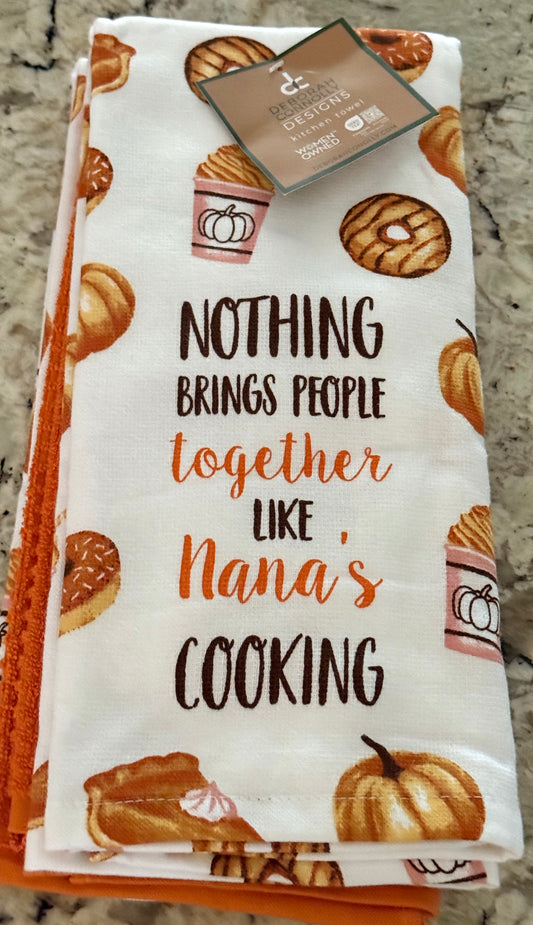 New 3-piece Deborah Connollly Designs NOTHING BRINGS PEOPLE TOGETHER LIKE NANA’S COOKING fall kitchen towel set