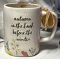 New Rae Dunn fall ceramic coffee mug AUTUMN IS THE HUSH BEFORE THE WINTER