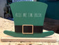 New Rae Dunn St. Patrick’s Day wood top hat sign KISS ME I’M IRISH