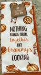 New 3-piece Deborah Connollly Designs NOTHING BRINGS PEOPLE TOGETHER LIKE GRAMMY’S COOKING fall kitchen towel set