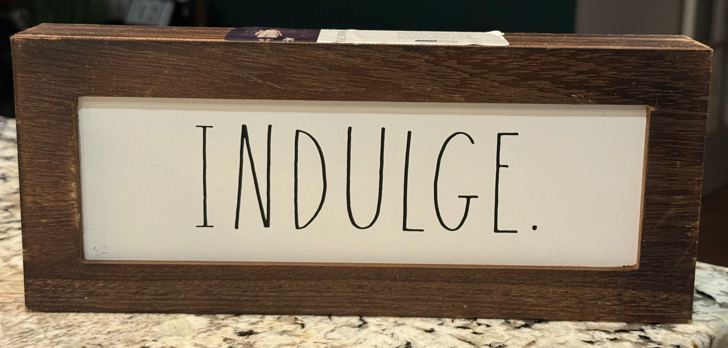 New Rae Dunn wood sign decor INDULGE