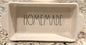 Rae Dunn white ceramic baking pan HOMEMADE 10.5x5